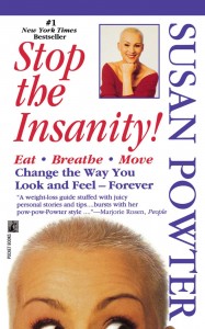 Susan Powter Stop the Insanity Book